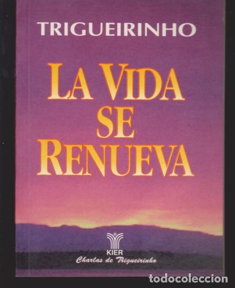 Libros: LA VIDA SE RENUEVA - TRIGUEIRINHO - Foto 1