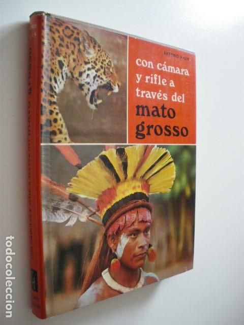 books: CON CAMARA Y RIFLE A TRAVES DEL MATO GROSSO - ANTONIO HALIK