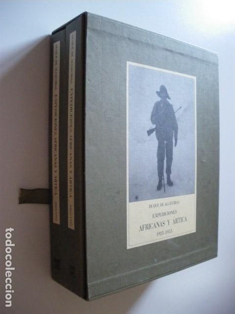 Libros: EXPEDICIONES AFRICANAS Y &Aacute;RTICA. 1925/1955 - DUQUE DE ALGECIRAS - Foto 1