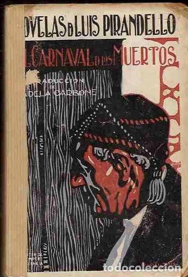 Libros: CARNAVAL DE LOS MUERTOS - EL - PIRANDELLO, LUIGI - Foto 3