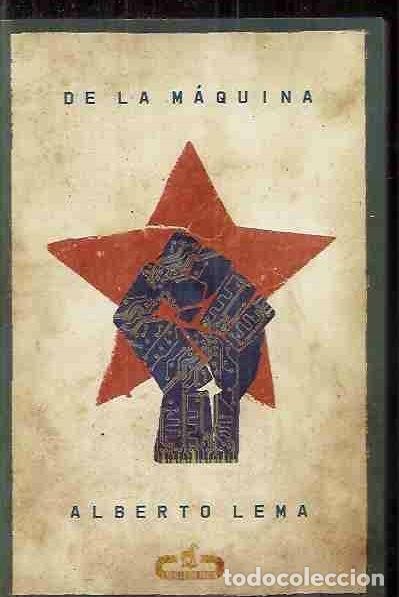 Libros: DE LA MAQUINA - LEMA, ALBERTO - Foto 3