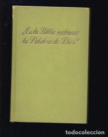 Libros: &iquest;ES LA BIBLIA REALMENTE LA PALABRA DE DIOS? - VARIOS - Foto 1