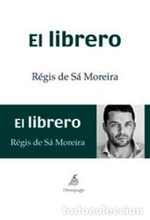 Libros: EL LIBRERO - De S&aacute; Moreira,Regis - Foto 1