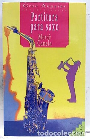Libros: PARTITURA PARA SAXO - Canela,Merc&egrave; - Foto 1