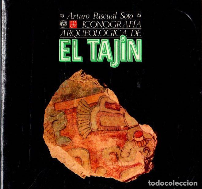Libros: Iconograf&iacute;a arqueol&oacute;gica de El Taj&iacute;n - Pascual Soto, Arturo