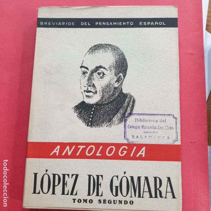 Libros: ANTOLOGIA GOMEZ DE GOMARA - Foto 1
