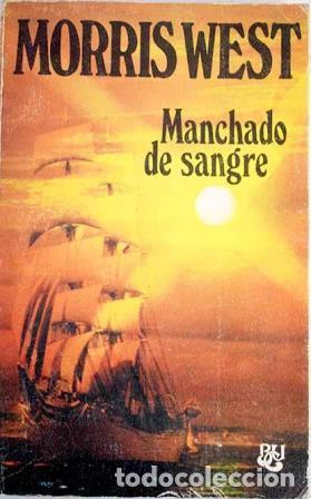 Libros: MANCHADO DE SANGRE - MORRIS WEST - Foto 1