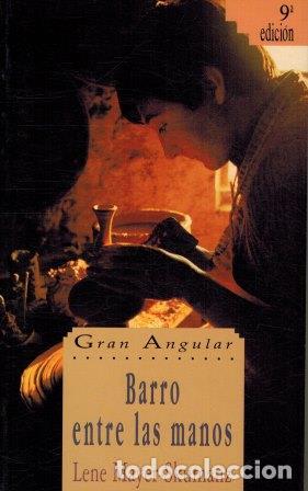 Libros: BARRO ENTRE LAS MANOS - LENE MAYER-SKUMANZ - Foto 1