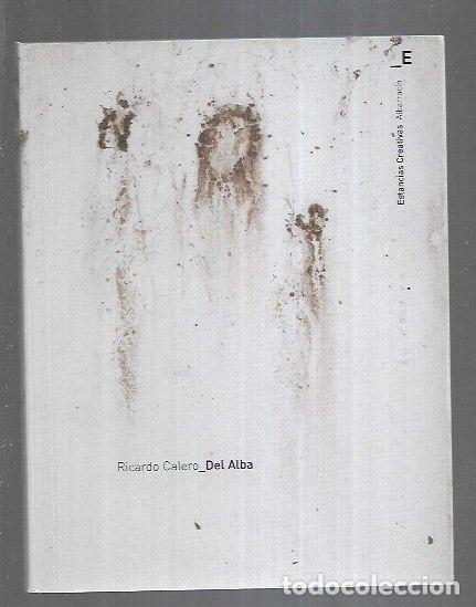 Libros: RICARDO CALERO: DEL ALBA - VARIOS - Foto 3