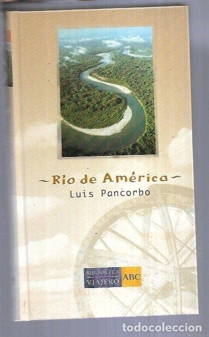 Libros: RIO DE AMERICA - PANCORBO, LUIS - Foto 7