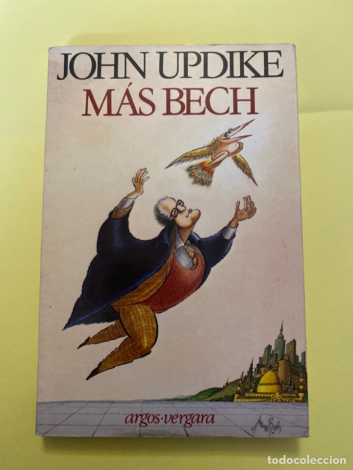 Libros: Libro. John Updike. M&aacute;s Bech. Argos Vergara. - Foto 1