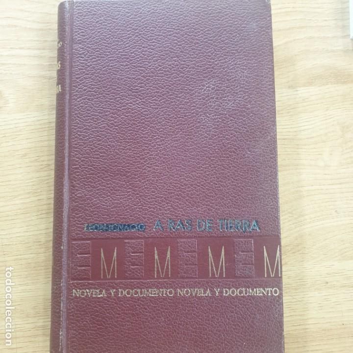 Libros: A RAS DE TIERRA IGNACIO LEON - Foto 1