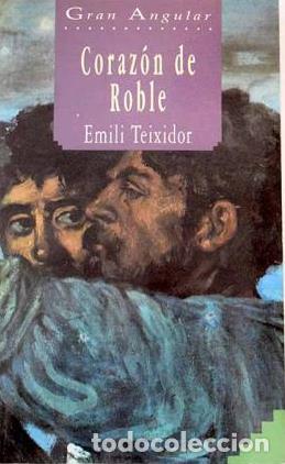 Libros: CORAZ&Oacute;N DE ROBLE - EMILI TEIXIDOR I VILADEC&Agrave;S - Foto 1