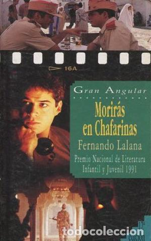 Libros: MORIRAS EN CHAFARINAS - FERNANDO LALANA - Foto 1