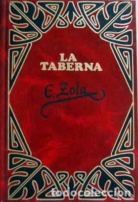 Libros: LA TABERNA TOMO I / II - &Eacute;MILE ZOLA - Foto 1