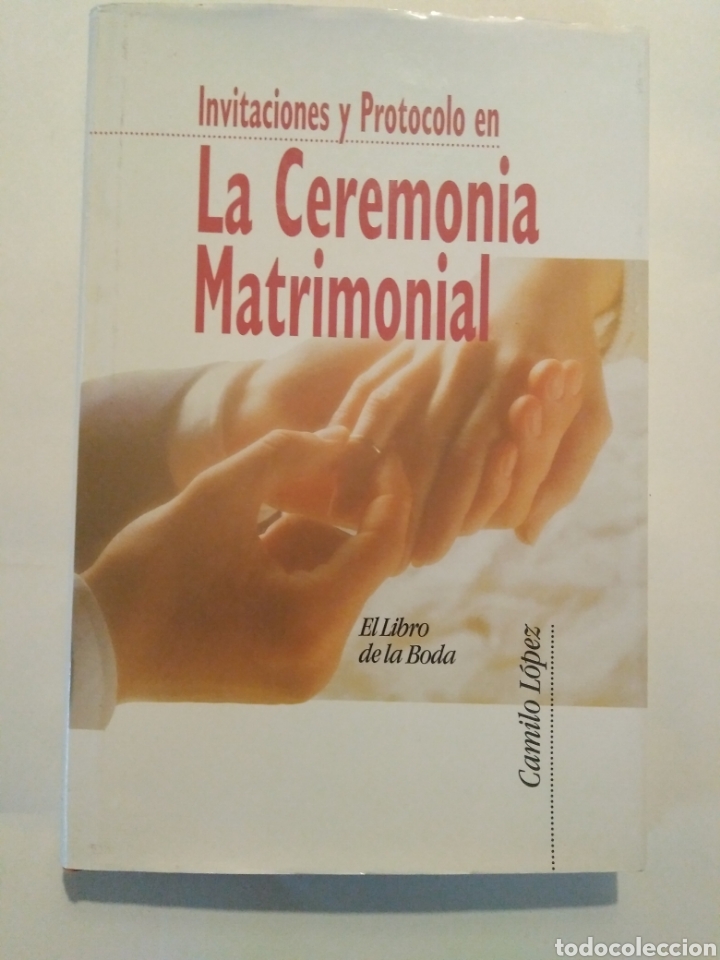 Libros: Invitaciones y Protocolo en la Ceremonia Matrimonial / Camilo L&oacute;pez - Foto 1