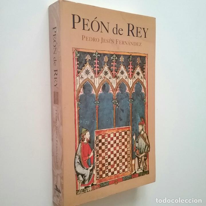 Libros: Pedro Jes&uacute;s Fern&aacute;ndez - Pe&oacute;n de Rey - Foto 1