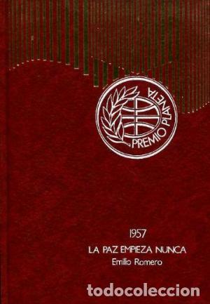 Libros: LA PAZ EMPIEZA NUNCA - EMILIO ROMERO - Foto 1