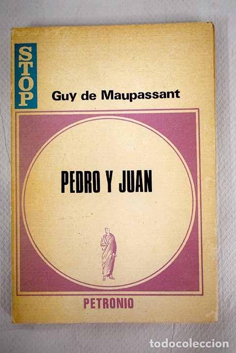 Libros: Pedro y Juan.- Maupassant, Guy de - Foto 1