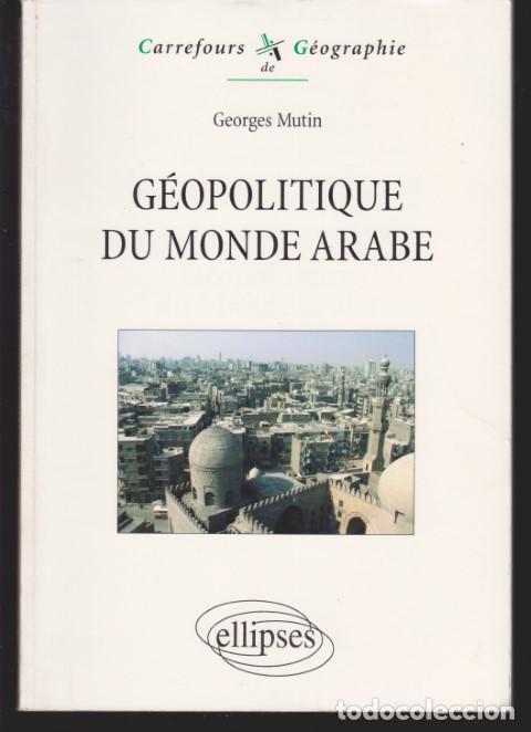 Livros em segunda m&atilde;o: G&Eacute;OPOLITIQUE DU MONDE ARABE - GEORGES MUTIN