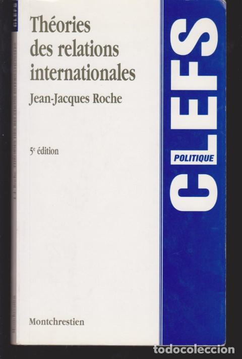 Libros: TH&Eacute;ORIES DES RELATIONS INTERNATIONALES - JEAN-JACQUES ROCHE - Foto 1