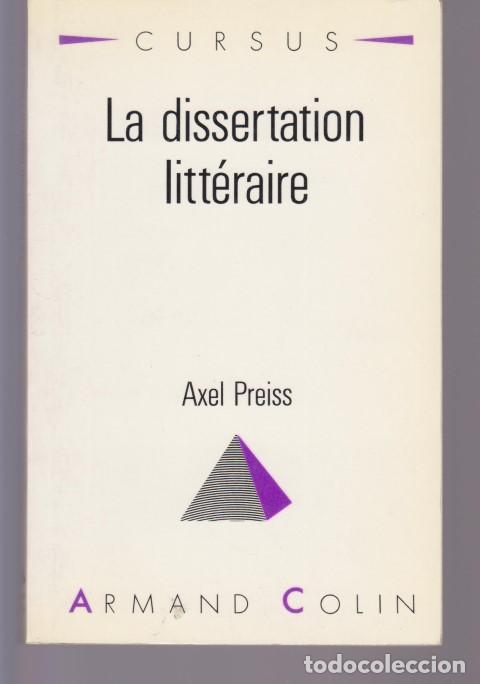 Libros: LA DISSERTATION LITT&Eacute;RAIRE - AXEL PREISS - Foto 1
