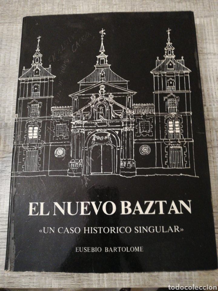 Libros: El Nuevo Bazt&aacute;n, un caso hist&oacute;rico singular, Eusebio Bartolom&eacute; - Foto 1
