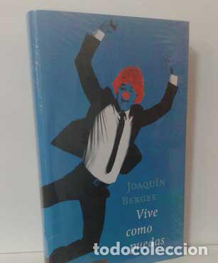 Libros: VIVE COMO PUEDAS - BERGES, JOAQU&Iacute;N - Foto 1