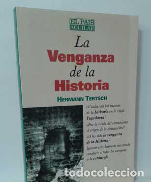 Libros: VENGANZA DE LA HISTORIA - TERTSCH, HERMANN - Foto 1
