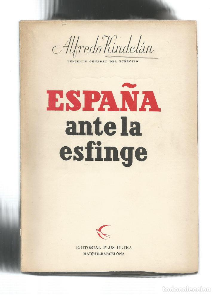 Libros: Espa&ntilde;a ante la esfinge. - KIMDEL&Aacute;N, Alfredo: - Foto 1