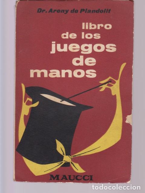 Libros: EL LIBRO DE LOS JUEGOS DE MANOS - ARENY DE PLANDOLIT - Foto 1
