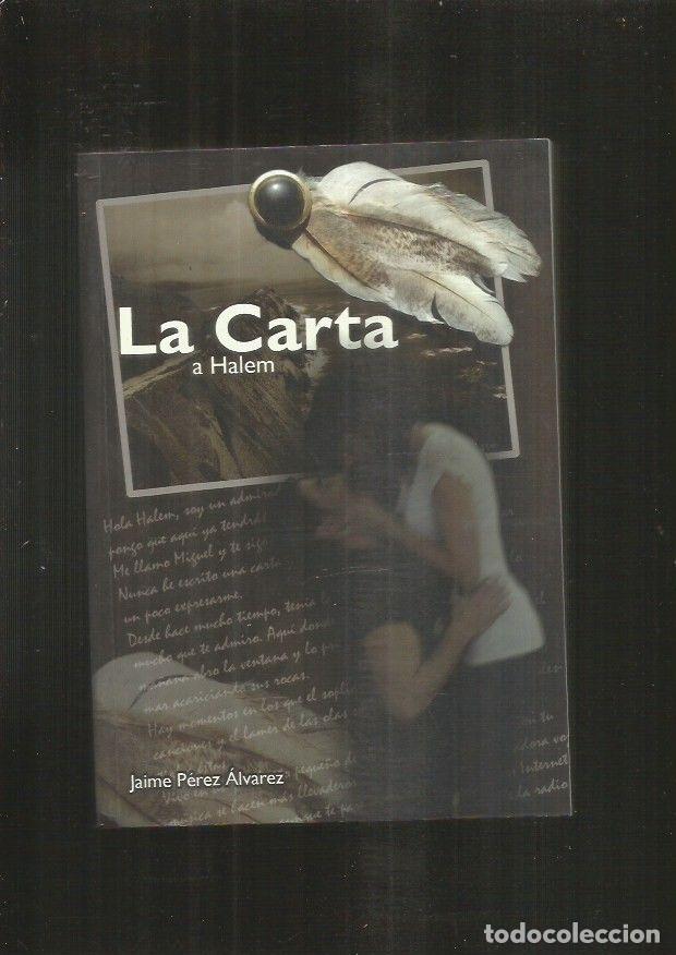 Libros: CARTA A HALEM - LA - PEREZ ALVAREZ, JAIME - Foto 6