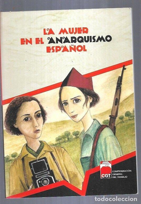 Libros: MUJER EN EL ANARQUISMO ESPA&Ntilde;OL - LA - VARIOS - Foto 4
