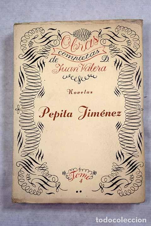 Libros: Pepita Jim&eacute;nez.- Valera, Juan - Foto 1