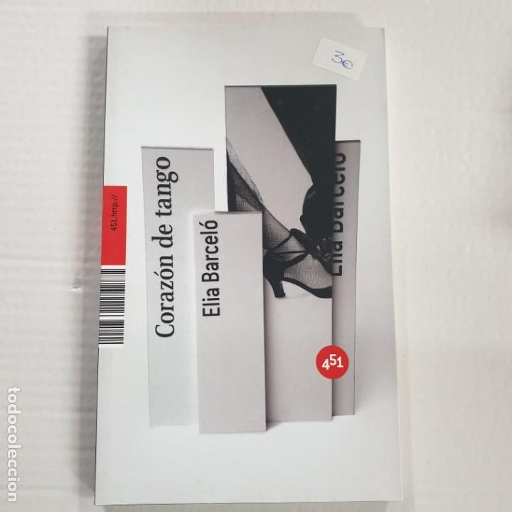 Libros: CORAZON DE TANGO elia barcelo - Foto 1