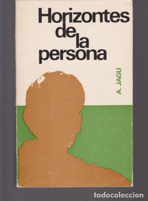 Libros: HORIZONTES DE LA PERSONA - A. JAGU