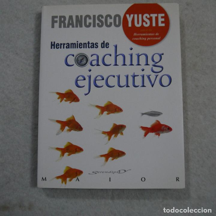 Libros: HERRAMIENTAS DE COACHING EJECUTIVO - FRANCISCO YUSTE - EDITORIAL DESCL&Eacute;E - 2014 - Foto 1