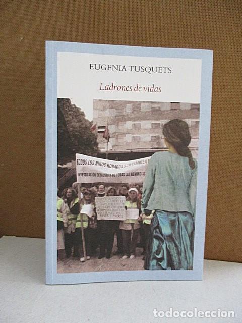 Libros: TUSQUETS, EUGENIA. - LADRONES DE VIDAS. - Foto 1