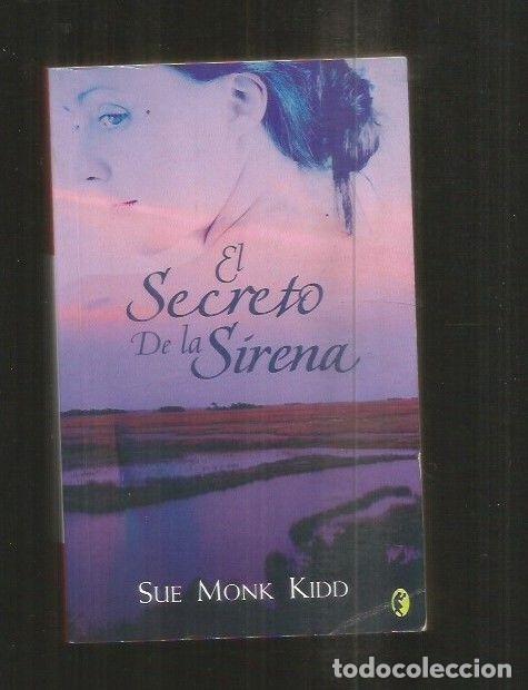 Libros: SECRETO DE LA SIRENA - EL - KIDD, SUE MONK - Foto 8