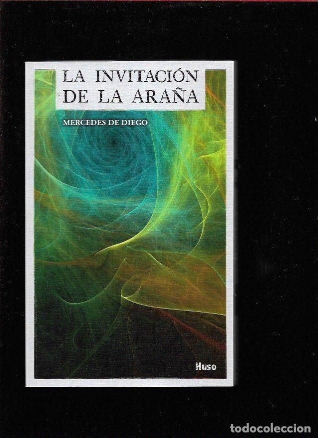 Libros: INVITACION DE LA ARA&Ntilde;A - LA - DIEGO, MERCEDES DE - Foto 4