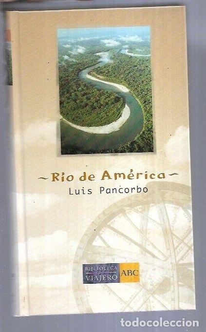 Libros: RIO DE AMERICA - PANCORBO, LUIS - Foto 3