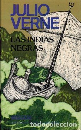 Libros: LAS INDIAS NEGRAS - Verne, Jules - Foto 1