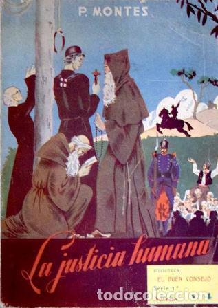 Libros: LA JUSTICIA HUMANA - JERONIMO MONTES - Foto 1