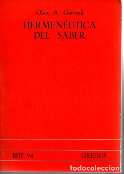 Libros: HERMENEUTICA DEL SABER. - GHIRARDI, Olsen A. - Foto 1