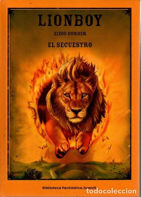 Libros: LIONBOY. EL SECUESTRO. - CORDER, Zizou. - Foto 1