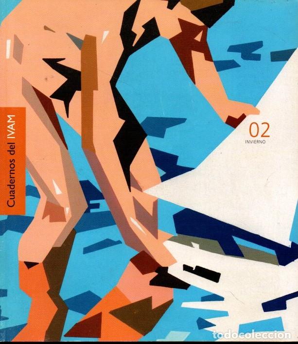 Libros: CUADERNOS DEL IVAM. NUMERO 02. INVIERNO. 2004. - REVISTA. - Foto 1