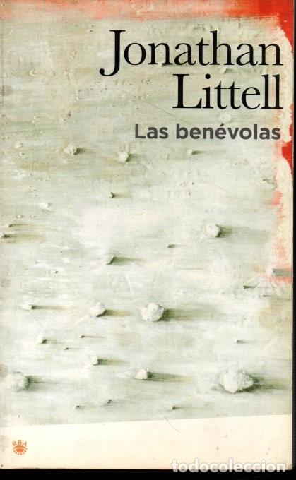 Libros: LAS BENEVOLAS. - LITTELL, Jonathan. - Foto 1