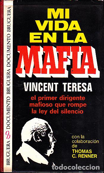 Libros: MI VIDA EN LA MAFIA. - TERESA, Vincent. RENNER, Thomas C. - Foto 1