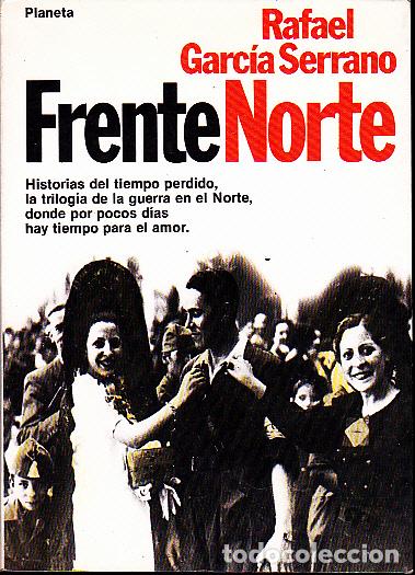 Libros: FRENTE NORTE. - GARCIA SERRANO, Rafael. - Foto 1