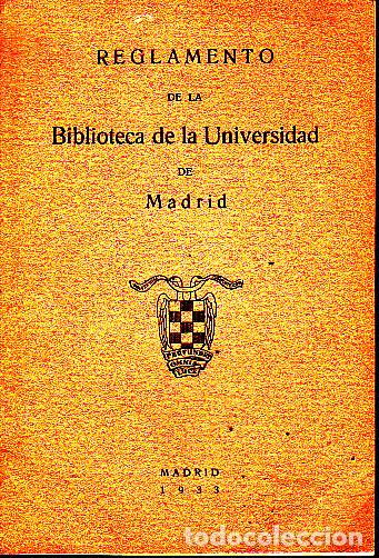 Libros: REGLAMENTO DE LA BIBLIOTECA DE LA UNIVERSIDAD DE MADRID. - ANONIMO. - Foto 1